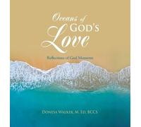 Donesa Walker M Ed Bccs Oceans of God's Love (Copertina rigida)
