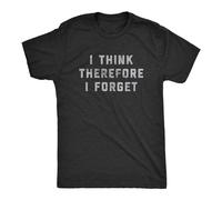 DONG-XIANG taitai Men's I Think Therefore I Forget Tshirt Funny Memory Sarcastic Novelty Tee T-Shirt Black S