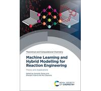 Dongda Zhang Machine Learning and Hybrid Modelling for Reacti (Copertina rigida)