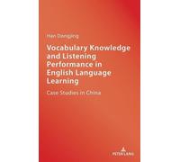 Dongjing Han Vocabulary Knowledge and Listening Performance i (Copertina rigida)