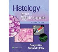 Dongmei Cui William P. Daley Histology From a Clinical Perspective (Tascabile)