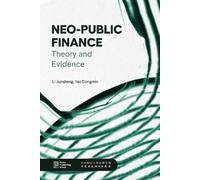 Dongmin Yao Junsheng L Neo-Public Finance: Theory and Evidenc (Copertina rigida)