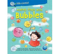 Dongni Bao Audrey Plays With Bubbles (Tascabile) I'm A Little Scientist