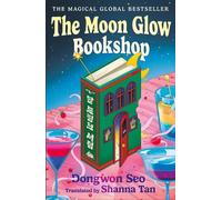 Dongwon Seo The Moon Glow Bookshop (Copertina rigida)
