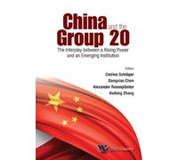 Dongxiao Chen China And The Group 20: The Interplay Between A (Copertina rigida)