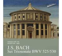 Doni, Riccardo / Fio - Bach: Sei Triosonate Bwv 525/530
