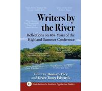 Donia S. Eley Writers by the River (Tascabile)