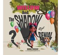 Donia Youssef Willow and the Shadow of Denial (Tascabile)