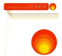 Donica - Ain't What I Expected