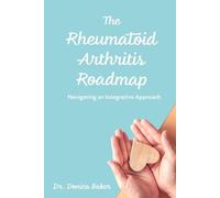 Donica Liu Baker The Rheumatoid Arthritis Roadmap (Tascabile)