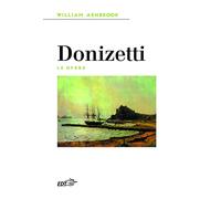 Donizetti. Le opere: Vol. 2 [Paperback] [Oct 14, 2022] Ashbrook, William and Del