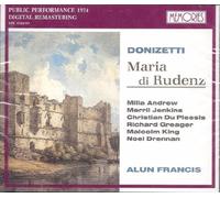 Donizetti - Maria Di Rudenz: Opera Seria in Tre Parti
