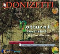 Donizetti : Notturni, sérénades et pièces diverses