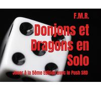 Donjons et Dragons en Solo: Jouer à la 5ème Edition avec le Push SRD