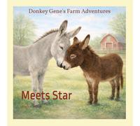 Donkey Gene's Farm Adventures: Meets Star