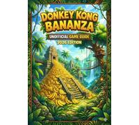 DONKEY KONG BANANZA Unofficial Game Guide 2026 Edition
