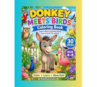 Donkey Meets Birds: Coloring Book for Kids Ages 4-8