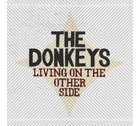 Donkeys - Living On The Other Side