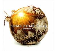 DONMAI - KOME KOME CLUB