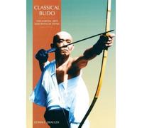 Donn F. Draeger Classical Budo (Tascabile)