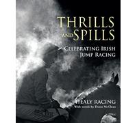 Donn McClean Healy Racing Thrills and Spills (Copertina rigida)