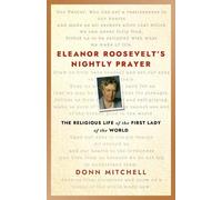 Donn Mitchell Eleanor Roosevelt’s Nightly Prayer (Copertina rigida)