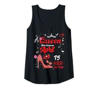 Donna 15 aprile Compleanno Questa Regina è Nata Il 15 aprile Canotta