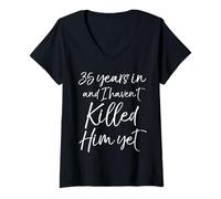 Donna 35 Anni Dopo & I Haven't Killed Him Yet Tee 35th Anniversary Maglietta con Collo a V