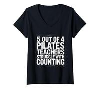 Donna 5 out of 4 Pilates Teachers Struggle with Counting - Maglietta con Collo a V