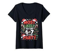 Donna 67 Funny Christmas Meme Most Likely To Say 67 At The Party Maglietta con Collo a V