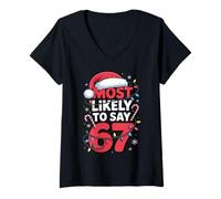 Donna 67 Meme Funny Christmas Meme Design Most Likely To Say 67 Maglietta con Collo a V