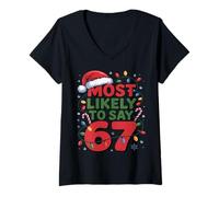 Donna 67 Meme Funny Christmas Meme Design Most Likely To Say 67 Maglietta con Collo a V