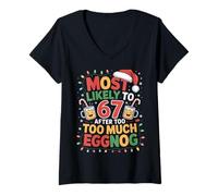 Donna 67 Meme Funny Christmas Meme Design Most Likely To Say 67 Maglietta con Collo a V