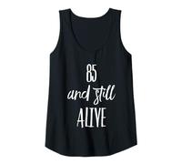 Donna 85 And Still Alive 85th Divertente Festa di Compleanno - 85 Anni Canotta