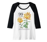 Donna 99 Years Loved And Blessed - Timbro Floreale per 99° Compleanno Maglia con Maniche Raglan
