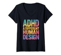 Donna ADHD A Different Human Design Awareness Dichiarazione Citazione Maglietta con Collo a V