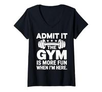 Donna Admit it The Gym is More Fun Here Funny Gym Workouts Shirts Maglietta con Collo a V