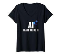 Donna AI Made Me Do It Tech Humor Logica Glitch Design Grafico Maglietta con Collo a V