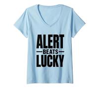 Donna Alert Beats Lucky - Campagna per la Sicurezza sul Posto di Lavoro Maglietta con Collo a V