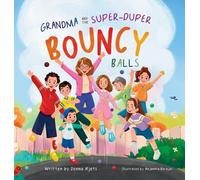 Donna Aljets Grandma and the Super-Duper Bouncy Balls (Copertina rigida)