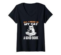 Donna all I Need is My Cat And a Good Book to Read for Cats Lovers Maglietta con Collo a V