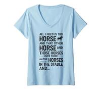 Donna all I Need Is This Horse Funny Horse Riding Maglietta con Collo a V