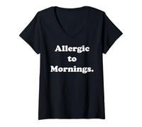 Donna Allergic To Mornings Funny Quote Humor Maglietta con Collo a V