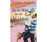 Donna Alward Best Man for the Wedding Planner (Tascabile)