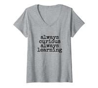 Donna Always Curious, Always Learning. Wanderlust. Maglietta da viaggio. Maglietta con Collo a V