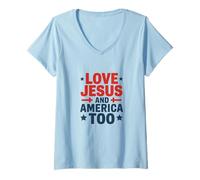 Donna Ama Gesù e l"America troppo cristiana patriottica 4 luglio Maglietta con Collo a V
