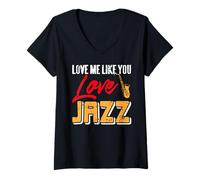 Donna Amami Come Ami Il Jazz Frase Sax Romantica Maglietta con Collo a V