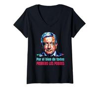 Donna AMLO Presidente Amlito Primero Los Pobres 4t Amlover Messico Maglietta con Collo a V