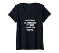 Donna Analyst Accountant Humor Didn't Choose The Spreadsheet Life Maglietta con Collo a V