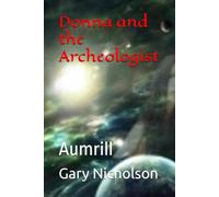 Donna and the Archeologist: Aumrill